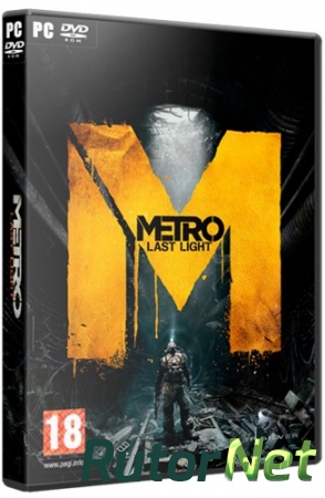 Метро 2033: Луч надежды / Metro: Last Light (2013) РС | RePack от R.G. Games