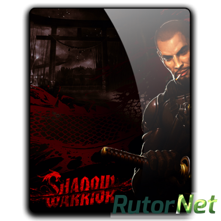 Shadow Warrior - Special Edition (ENG) [Repack]