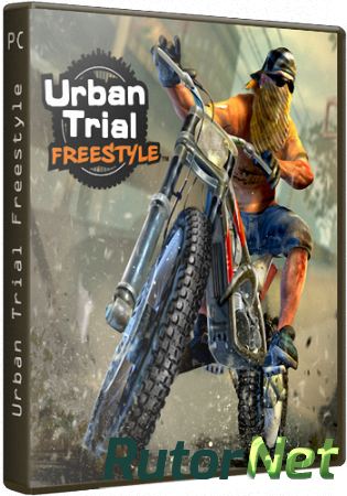 Urban Trial Freestyle (2013) (1.0 + 1 DLC) PC | RePack by Fenixx