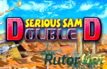 Serious Sam Double D XXL (2011/PC/Eng) | WaLMaRT