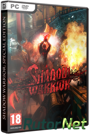 Shadow Warrior - Special Edition [v 1.0.3.0 + 5 DLC] (2013) PC | Repack от z10yded