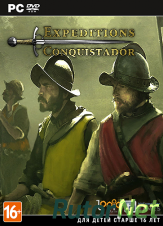 Expeditions: Conquistador [v 1.5.0] (2013) РС | Steam-Rip