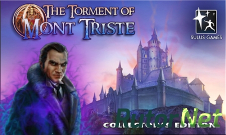 The Torment of Mont Triste CE (2013)
