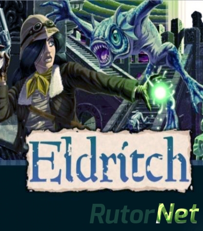 Eldritch (2013) PC | Steam-Rip