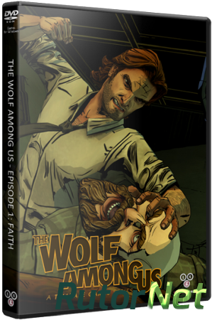 The Wolf Among Us - Episode 1 (2013) PC | RePack от Audioslave