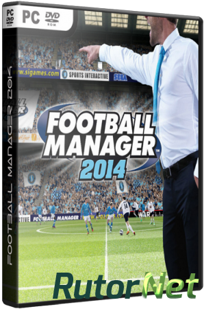 Football Manager 2014 (2013) PC | RePack от SEYTER