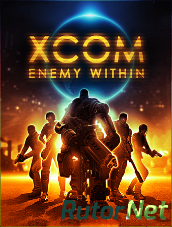 XCOM: Enemy Within (2013) PC | RePack от SEYTER