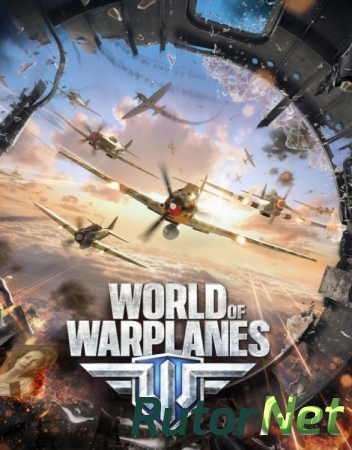 World of Warplanes [2013] | PC [v.1.0.0]
