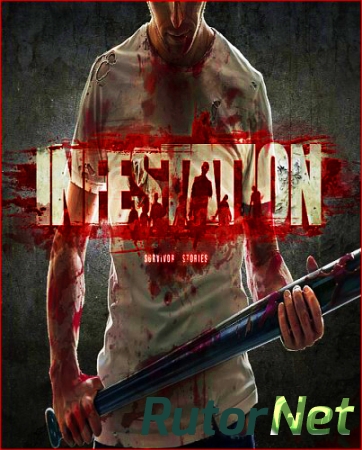 Infestation: Survivor Story [v.03.26.2014] [2013/RePack/Rus]