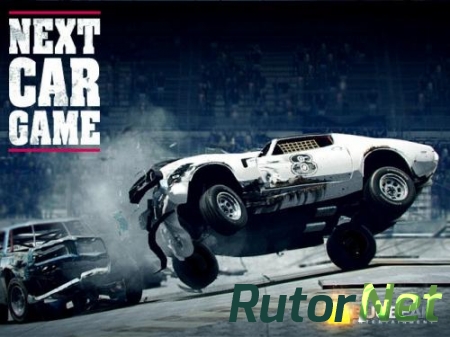 Next Car Game: Deluxe Edition [+ Sneak Peek] [Steam Early Access|Steam-Rip] (2013/PC/Eng)