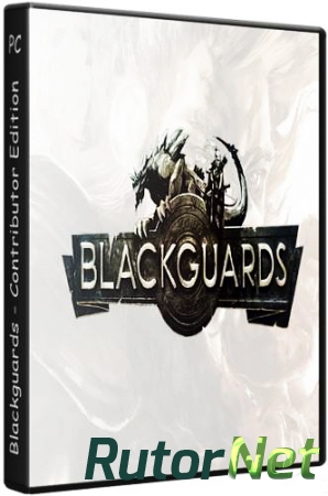Blackguards - Contributor Edition [2013] PC | Steam-Rip от R.G. Origins