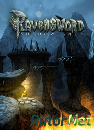 Ravensword: Shadowlands | PC RePack от R.G. Механики [2013]
