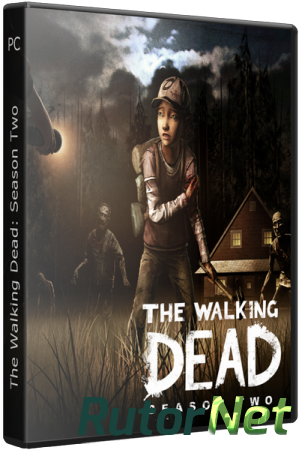 The Walking Dead. Season Two. Episode 1. All That Remains | PC RePack by R.G. Механики