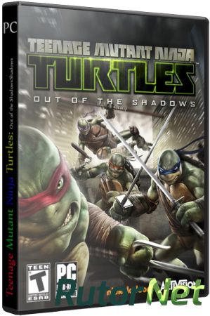 Teenage Mutant Ninja Turtles: Out of the Shadows (2013) PC | RePack от R.G. UPG