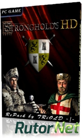 Stronghold - Collection HD [1.3; 1.3; 1.3-Е] (2012) PC | RePack by TRiOLD