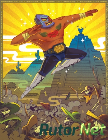 Guacamelee! Gold Edition [1.0 Upd3] [2013] | PC RePack by R.G. Механики