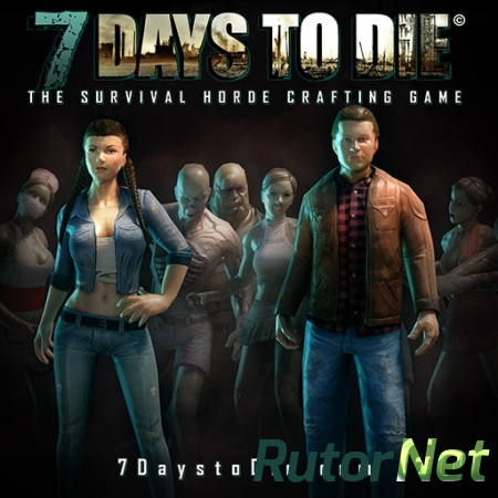 7 Days to Die Alpha 6.4 | PC Repack by R.G. Games