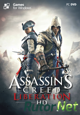 Assassin's Creed Liberation HD [RUS \ ENG \ MULTi8] | PC Repack от R.G. Catalyst