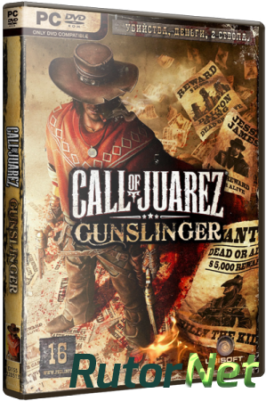 Call of Juarez: Gunslinger [v1.05] (2013) РС