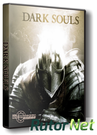 Dark Souls: Prepare to Die Edition (2012) PC | RePack от R.G. Механики