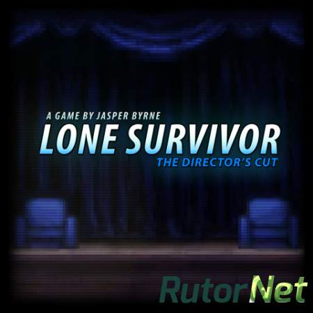 Lone Survivor: The Director's Cut | PC [ENG] (2013)