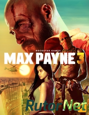 Max Payne 3 | PC Repack