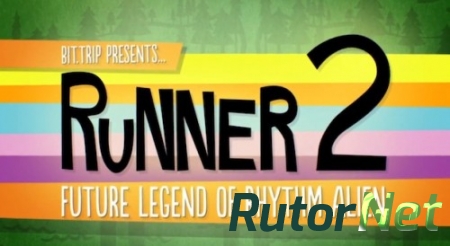 BIT.TRIP Presents... Runner2: Future Legend of Rhythm Alien [x86, amd64]