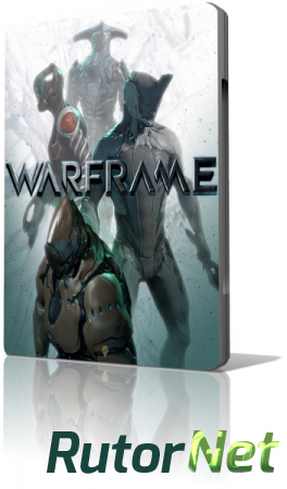 Warframe [v.2014.04.23.18.00] (2013) PC | RePack