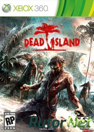 [XBOX360] Dead Island [Region Free / Russound] [Freeboot]