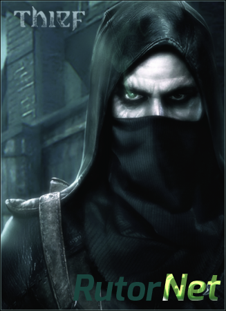 Thief: Master Thief Edition [Update 2] (2014) PC | RePack от R.G. Games