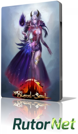 Blood and Soul [v.05.03.2014] (2012) PC