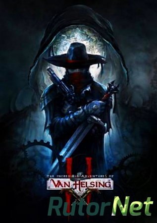 The Incredible Adventures of Van Helsing 2 [Closed beta] (2014/PC/Repack/Eng)
