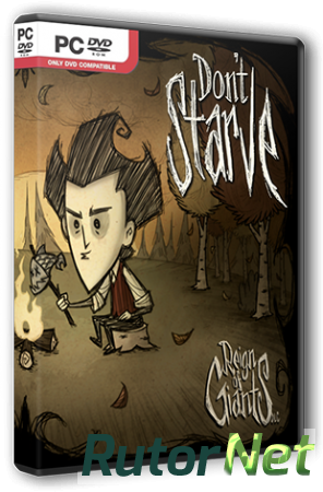 Don't Starve: Reign of Giants (2014) PC | RePack от Brick