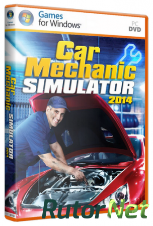 Car Mechanic Simulator 2014 [v 1.0.7.4] (2014) PC | Repack от R.G. UPG