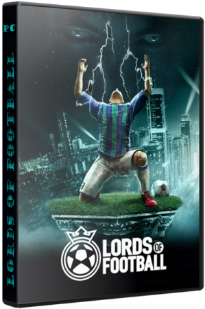 Lords of Football - Royal Edition [v 1.0.7.0 + 3 DLC] (2013) PC | Repack от z10yded