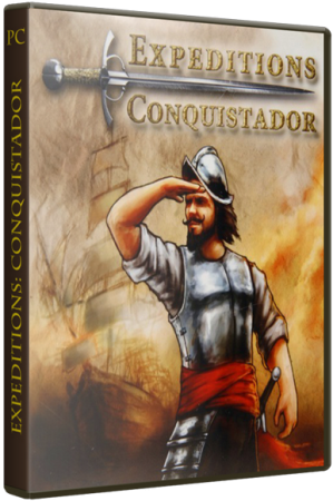 Expeditions: Conquistador [v 1.6.5] (2013) РС | RePack от Audioslave