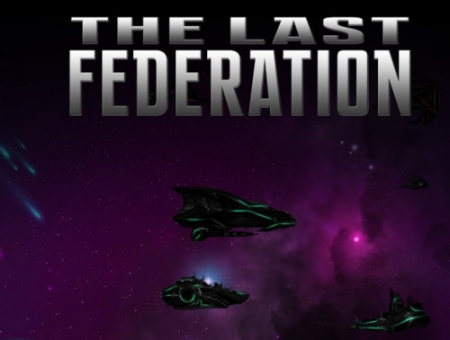 The Last Federation [RePack] [ENG] (2014)