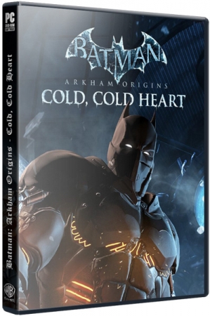 Batman: Arkham Origins - Cold, Cold Heart (2014) PC | Лицензия