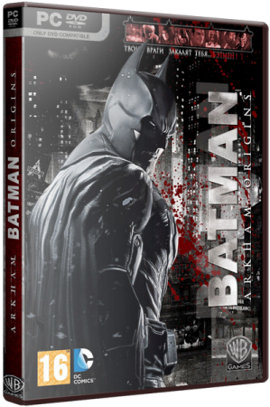 Batman: Arkham Origins [Update 11 + 8 DLC] (2013) PC | Rip от Fenixx