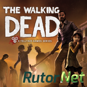 Ходячие мертвецы: Первый сезон / The walking dead: Season one (2014) Android