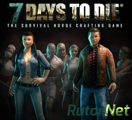 7 Days To Die [Alpha 8.1] (2013) PC | RePack от R.G. Games