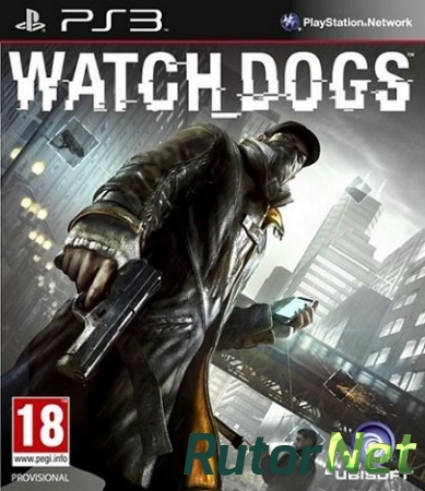 Watch Dogs / Сторожевые Псы [PS3] [EUR] [Ru/En] [3.41] [Cobra ODE / E3 ODE PRO ISO] (2014)