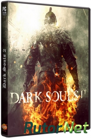 Dark Souls 2 [Update 2 + DLC] (2014) PC | Steam-Rip