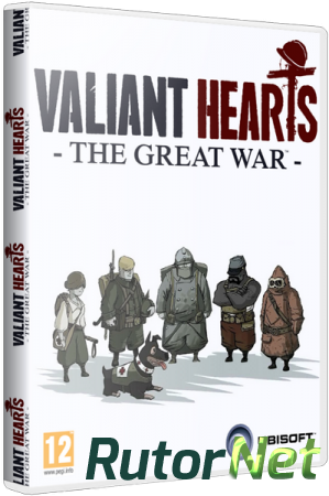 Valiant Hearts: The Great War (2014) РС | RePack от xGhost