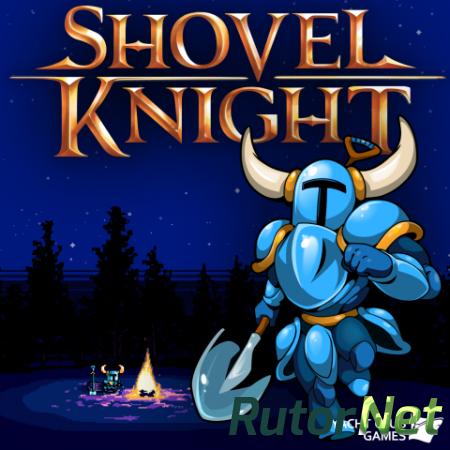 Shovel Knight [GOG] [ENG] (2014)