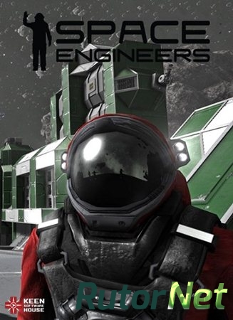 Space Engineers (2014) PC | PePack от FiReFoKc