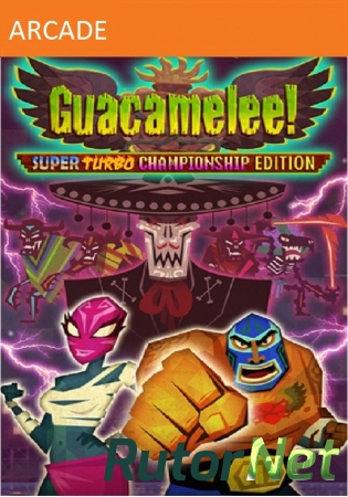 [XBOX360] Guacamelee! Super Turbo Championship Edition [XBLA / Freeboot]