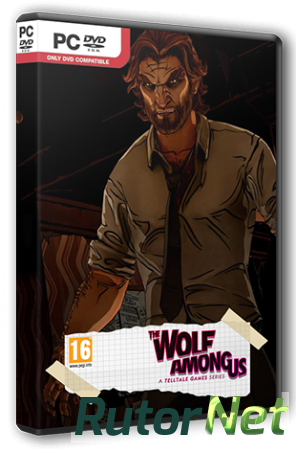 The Wolf Among Us: Episode 1 - 5 (2013) PC | Steam-Rip от R.G. Steamgames