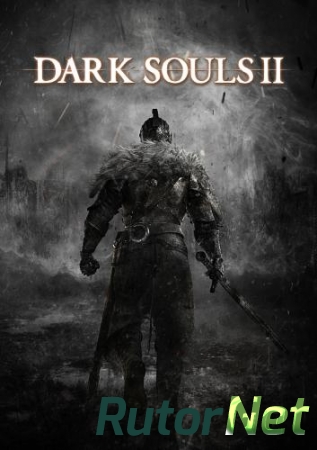 Dark Souls 2 [Update 4 + DLC] (2014) PC | SteamRip от Let'sРlay