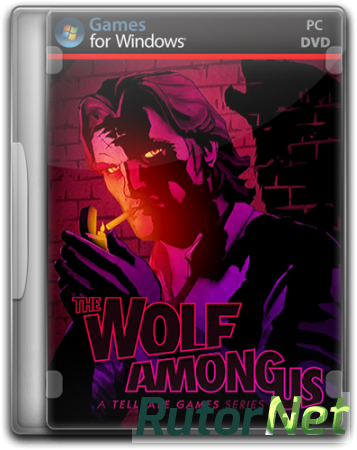 The Wolf Among Us: Episode 1 - 5 (2013) PC | RePack от Audioslave